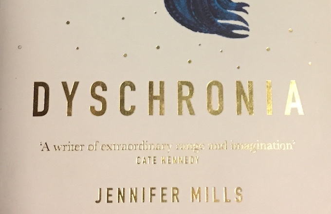 Dyschronia by Jennifer Mills