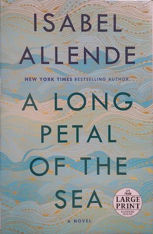 A Long Petal of the Sea by Isabel Allende (book)