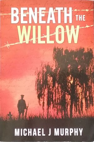 Beneath the Willow by Michael J Murphy (book link)